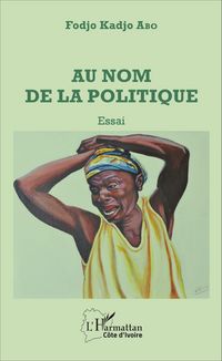 Produktbild: Au nom de la politique
