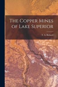 Produktbild: The Copper Mines of Lake Superior [microform]