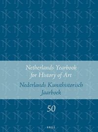 Produktbild: Netherlands Yearbook for History of Art / Nederlands Kunsthistorisch Jaarboek 50 (1999)