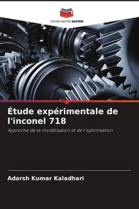 Produktbild: &Eacute;tude exp&eacute;rimentale de l'inconel 718