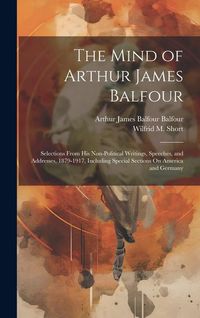 Produktbild: The Mind of Arthur James Balfour