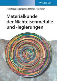 Bild vom Artikel Materialkunde der Nichteisenmetalle und -legierungen vom Autor Jens Freudenberger