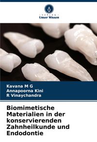 Produktbild: Biomimetische Materialien in der konservierenden Zahnheilkunde und Endodontie