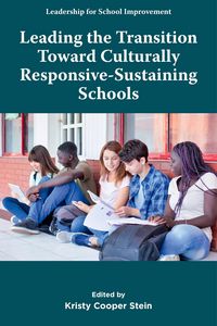 Produktbild: Leading the Transition Toward Culturally Responsive-Sustaining Schools