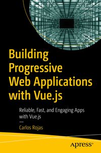 Produktbild: Building Progressive Web Applications with Vue.js