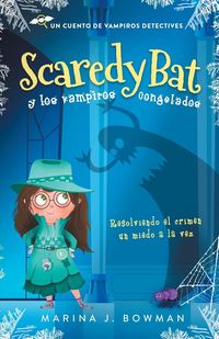Produktbild: Scaredy Bat y los vampiros congelados