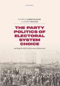 Produktbild: Party Politics of Electoral System Choice
