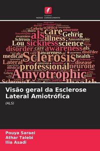 Produktbild: Vis&atilde;o geral da Esclerose Lateral Amiotr&oacute;fica