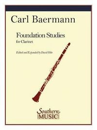 Produktbild: Carl Baermann - Foundation Studies for Clarinet Op 63 Clarinet Sheet Music Songbook for Daily Practice and Skill Development Essential Woodwind Method for Beginners and Intermediate B-Flat Players