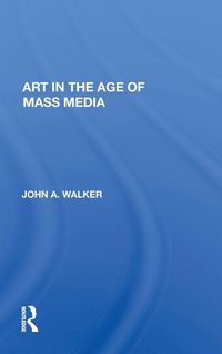 Produktbild: Art In The Age Of Mass Media