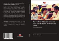 Produktbild: Rapport de th&egrave;se en sciences pour les &eacute;tudiants de troisi&egrave;me cycle