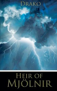 Produktbild: Heir of Mj&ouml;lnir (The Dragon Hunters #4)