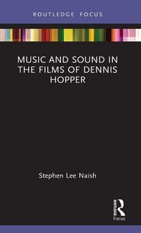 Produktbild: Music and Sound in the Films of Dennis Hopper