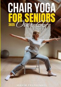 Produktbild: Chair Yoga for Seniors Over 60