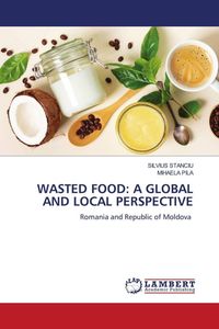 Produktbild: Wasted Food: a Global and Local Perspective