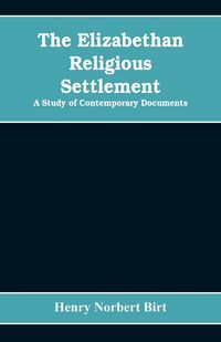 Produktbild: The Elizabethan Religious Settlement