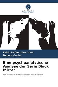 Produktbild: Eine psychoanalytische Analyse der Serie Black Mirror