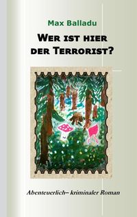 Produktbild: Wer ist hier der Terrorist?