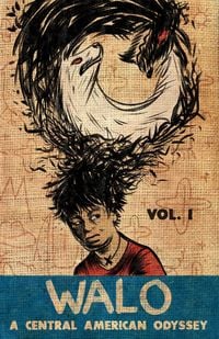 Produktbild: Walo (Walo: A Central American Odyssey, #1)