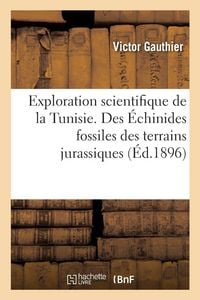 Produktbild: Exploration scientifique de la Tunisie