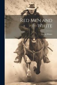Produktbild: Red Men and White