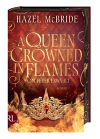 Produktbild: A Queen Crowned in Flames &ndash; Vom Feuer erw&auml;hlt