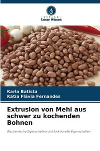 Produktbild: Extrusion von Mehl aus schwer zu kochenden Bohnen