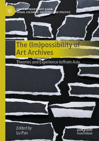 Produktbild: The (Im)possibility of Art Archives
