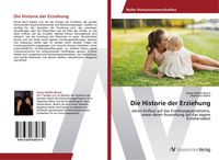 Produktbild: Die Historie der Erziehung