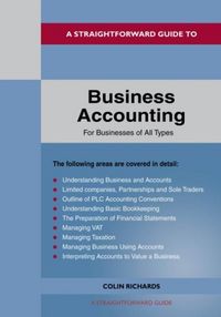 Produktbild: A Straightforward Guide to Business Accounting for Businesses of All Types