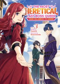 Produktbild: The Most Heretical Last Boss Queen: From Villainess to Savior (Light Novel) Vol. 3