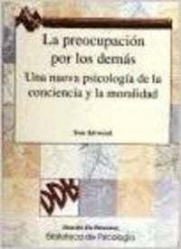 Produktbild: La preocupaci&oacute;n por los dem&aacute;s : una nueva psicolog&iacute;a de la conciencia y la moralidad