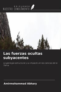 Produktbild: Las fuerzas ocultas subyacentes