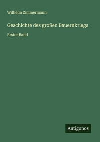 Produktbild: Geschichte des gro&szlig;en Bauernkriegs