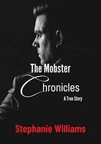 Produktbild: The Mobster Chronicles - A True Story