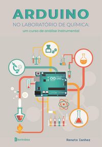 Produktbild: Arduino no laborat&oacute;rio de qu&iacute;mica