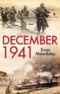 Produktbild: Mawdsley, E: December 1941 - Twelve Days that Began a World
