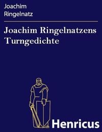 Bild vom Artikel Joachim Ringelnatzens Turngedichte vom Autor Joachim Ringelnatz