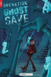 Produktbild: Operation Ghost Save - Foxton Reader Level-6 (2300 Headwords B2/C1) with free online AUDIO