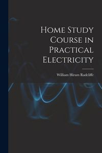 Produktbild: Home Study Course in Practical Electricity
