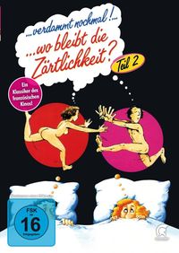 Produktbild: Verdammt nochmal! ... wo bleibt die Z&auml;rtlichkeit? - Teil 2