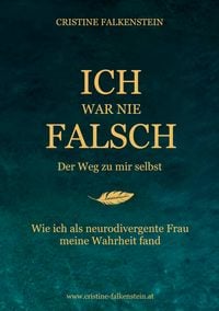 Produktbild: Ich war nie falsch - Der Weg zu mir selbst