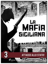 Produktbild: La storia della mafia siciliana terza parte