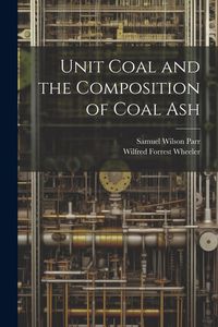 Produktbild: Unit Coal and the Composition of Coal Ash