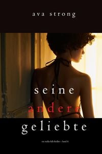 Produktbild: Seine andere Geliebte (Ein Stella-Fall-Thriller - Band 4)