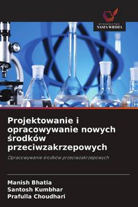 Produktbild: Projektowanie i opracowywanie nowych &iquest;rodk&oacute;w przeciwzakrzepowych