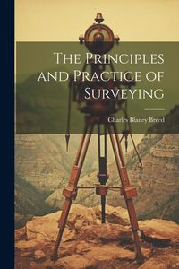 Produktbild: The Principles and Practice of Surveying
