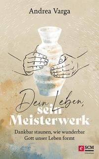 Produktbild: Dein Leben, sein Meisterwerk