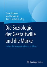 Produktbild: Die Soziologie, der Gestaltwille und die Marke