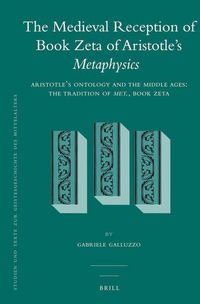 Produktbild: The Medieval Reception of Book Zeta of Aristotle's Metaphysics (2 Vol. Set)